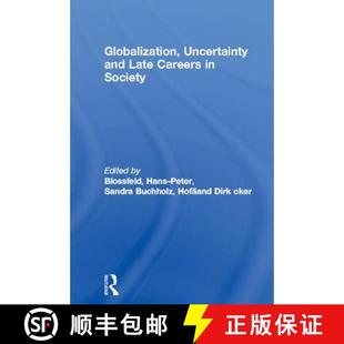 Late 9780415376457 4周达 Society Careers and Uncertainty Globalization