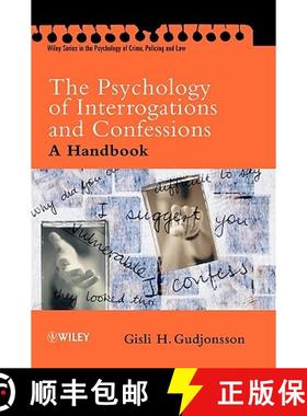 【3-4周达】The Psychology Of Interrogations & Confessions - A Handbook [Wiley心理学] [9780470844618]