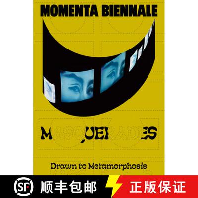 【3-4周达】精装 MOMENTA Biennale de l’image: Masquerades: Drawn to Metamorphosis: Masquerades: Drawn... [9783735609342]