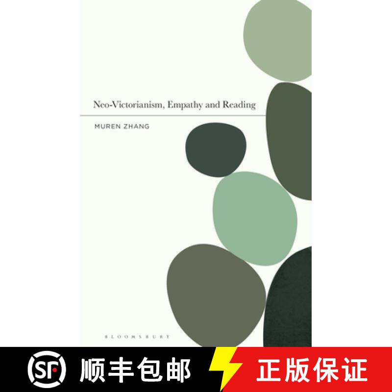 预订 Neo-Victorianism and Empathy: Time  Affect and the Ethics of Reading [9781350135598]