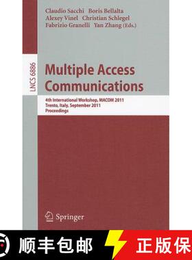 【3-4周达】Multiple Access Communications : 4th International Workshop, MACOM 2011, Trento, Italy, Se... [9783642237942]