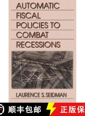 【3-4周达】Automatic Fiscal Policies to Combat Recessions [9780765611116]