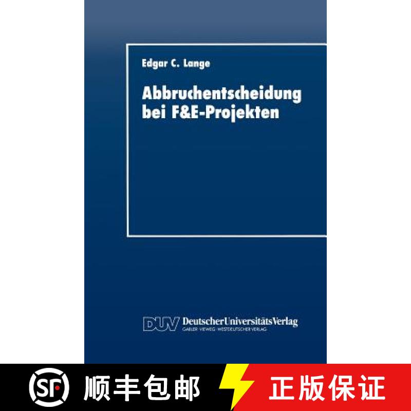 【3-4周达】Abbruchentscheidung Bei F&e-Projekten [9783824401437]