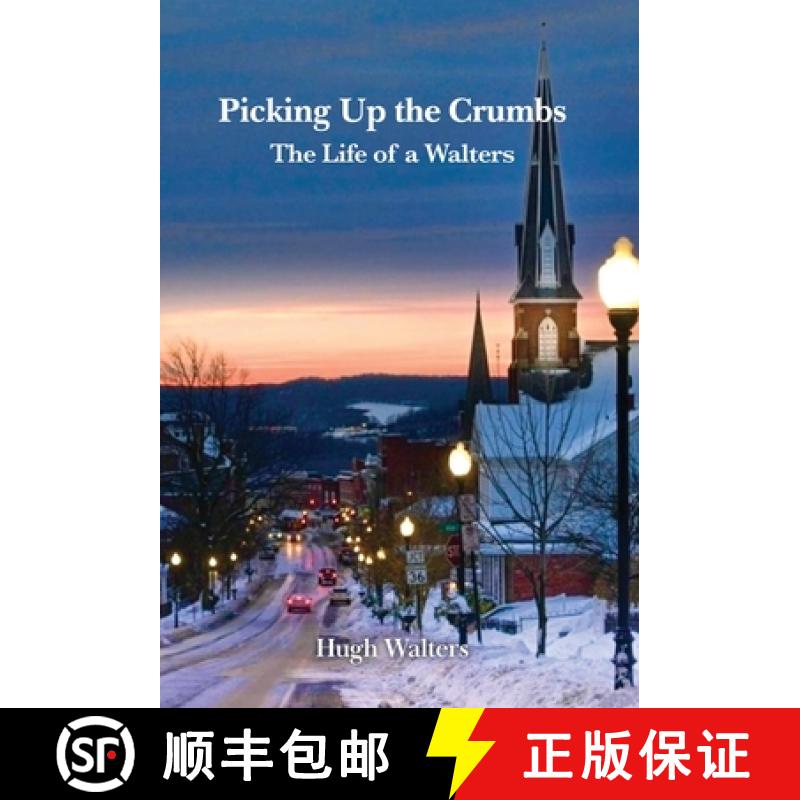 预订 Picking Up the Crumbs: The Life of a Walters [9798888123348]