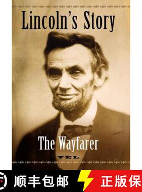 【3-4周达】Lincoln's Story: The Wayfarer [9781105524639]