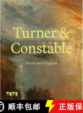 Turner and Constable: Rivals and Originals [9781849769846]