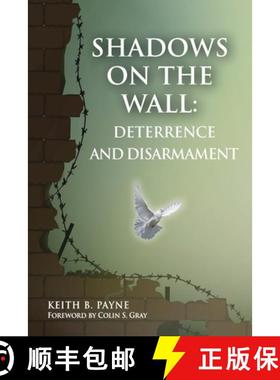 【3-4周达】Shadows on the Wall: Deterrence and Disarmament [9780985555320]