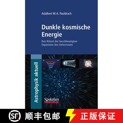 【3-4周达】Dunkle kosmische Energie: Das Rätsel der beschleunigten Expansion des Universums [9783827424808]