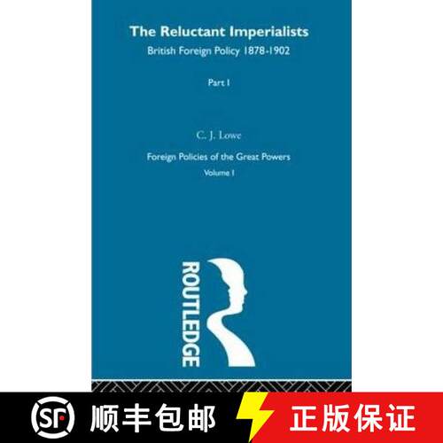 【3-4周达】精装 Reluctant Imperialists Pt1 V1: British Foreign Policy 1878-1902 [9780415273657]