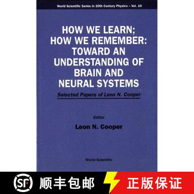 【3-4周达】How We Learn; How We Remember: Toward an Understanding of Brain and Neural Systems - Selec... [9789810218140]