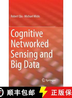 【3-4周达】Cognitive Networked Sensing and Big Data [9781461445432]