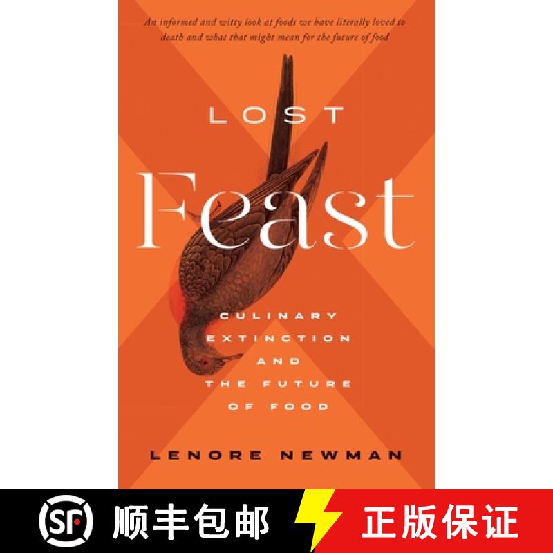 【3-4周达】Lost Feast: Culinary Extinction and the Future of Food [9781770414358]