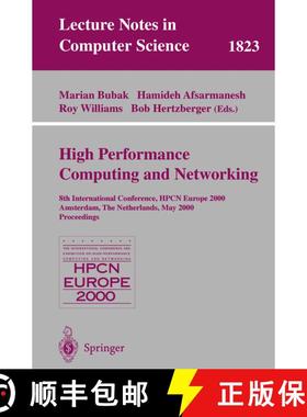 【3-4周达】High-Performance Computing and Networking: 8th International Conference, HPCN Europe 2000 ... [9783540675532]