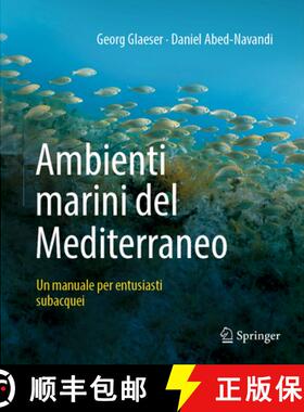 【3-4周达】Ambienti marini del Mediterraneo: Un manuale per entusiasti subacquei [9783662716489]
