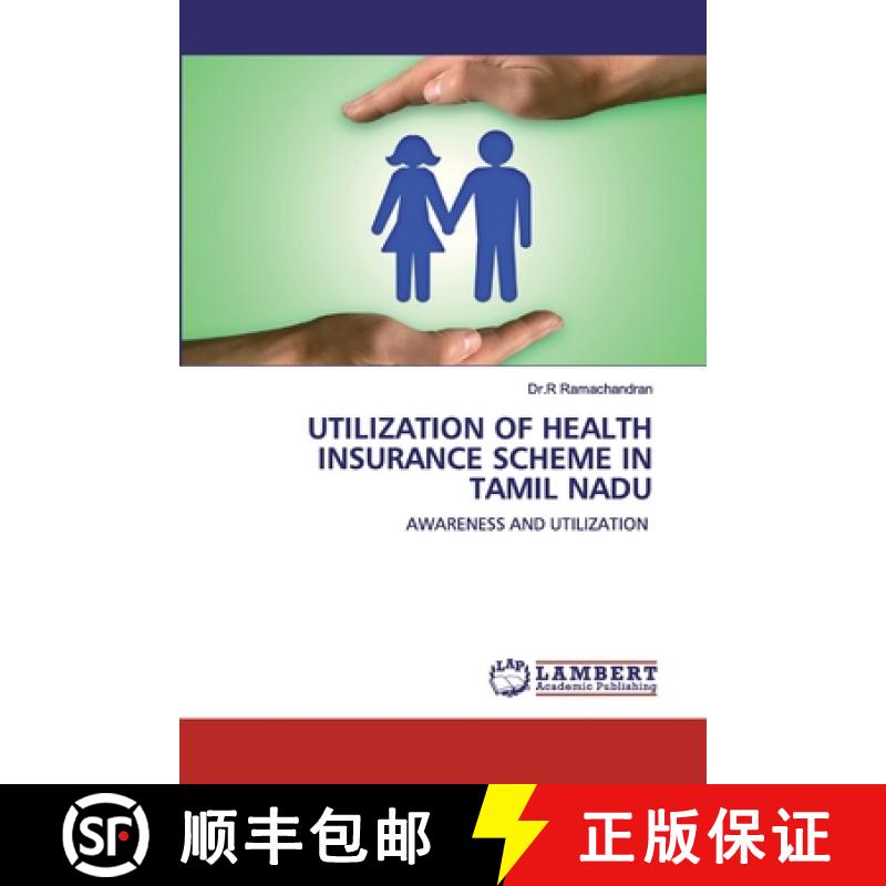 预订 Utilization of Health Insurance Scheme in Tamil Nadu [9786202528443]