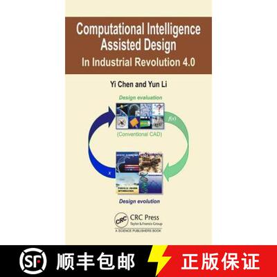 【3-4周达】精装 Computational Intelligence Assisted Design: In Industrial Revolution 4.0 [9781498760669]