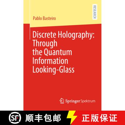 【3-4周达】Discrete Holography: Through the Quantum Information Looking-Glass [9783658483937]