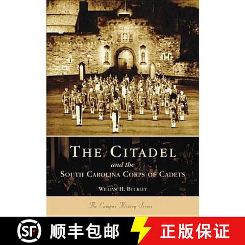 【3-4周达】The Citadel and the South Carolina Corps of Cadets [9780738517049]
