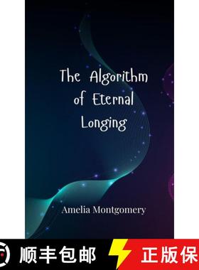 预订 The Algorithm of Eternal Longing [9783690806008]