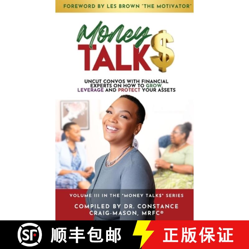 【2-3周达】Money TALK$: Uncut Convos With Financial Experts on How to Grow, Leverage and Protect Your... [9781956257922]