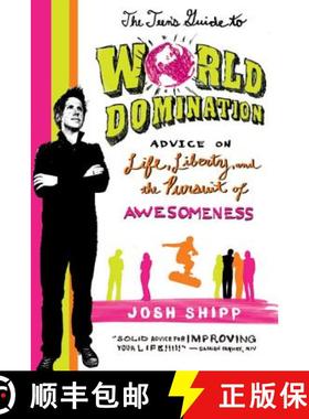 【3-4周达】The Teen's Guide to World Domination: Advice on Life, Liberty, and the Pursuit of Awesomeness [9780312641542]