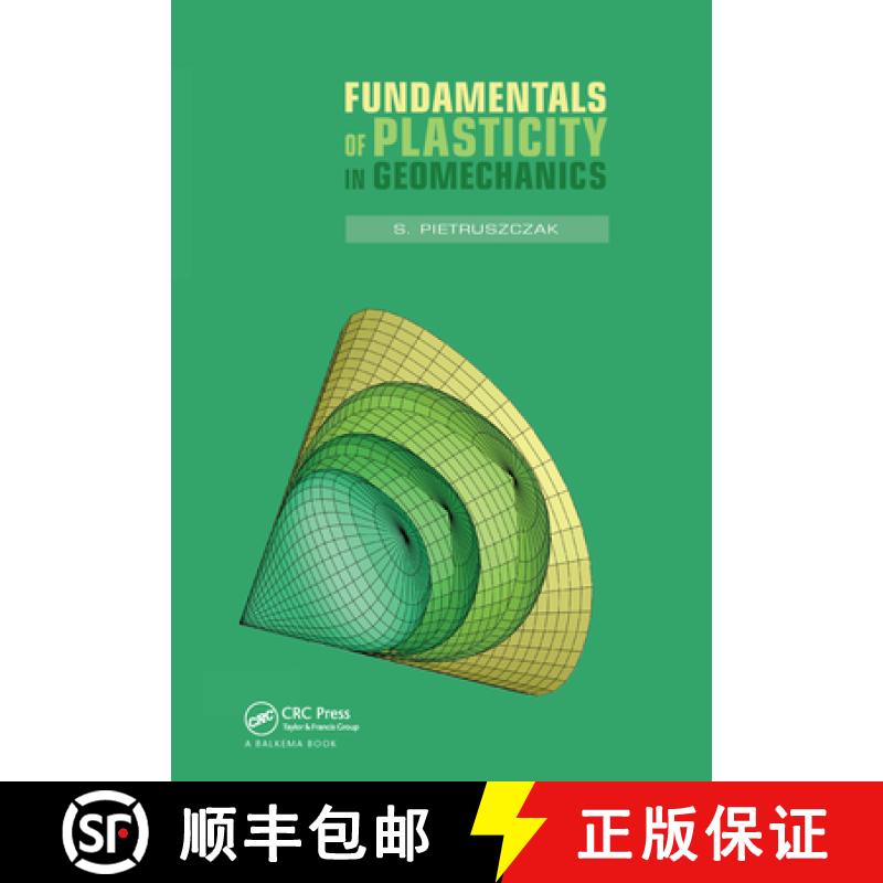 【3-4周达】Fundamentals of Plasticity in Geomechanics [9780367577148]