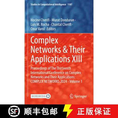 【3-4周达】Complex Networks & Their Applications XIII: Proceedings of The Thirteenth International Co... [9783031824296]