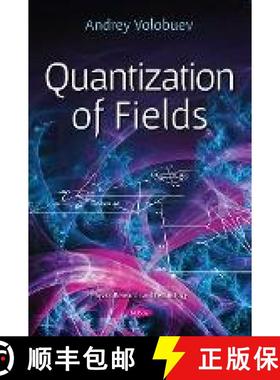 【3-4周达】Quantization of Fields [9781536139266]
