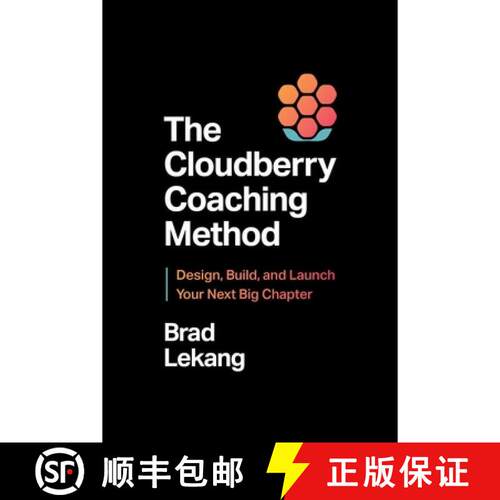 【3-4周达】The Cloudberry Coaching Method: Design, Build, and Launch Your Next Big Chapter [9798891881853]