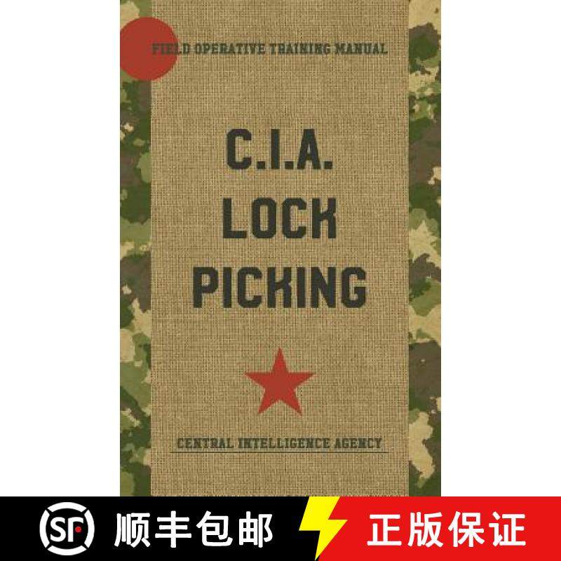 【3-4周达】C.I.A. Lock Picking: Field Operative Training Manual [9781626544383]