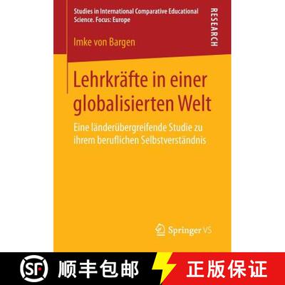 【3-4周达】Lehrkräfte in einer globalisierten Welt : Eine länderübergreifende Studie zu ihrem beru... [9783658061883]