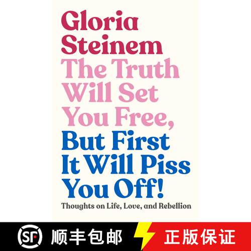 【3-4周达】精装 The Truth Will Set You Free, But First It Will Piss You Off!: Thoughts on Life, Love,... [9780593132685]
