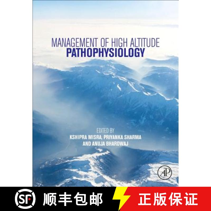 【3-4周达】Management of High Altitude Pathophysiology [9780128139998]