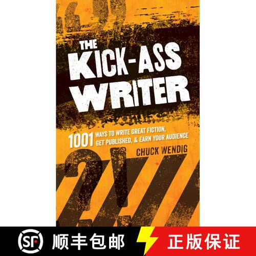 【3-4周达】The Kick-Ass Writer: 1001 Ways to Write Great Fiction, Get Published, and Earn Your Audience [9781599637716]