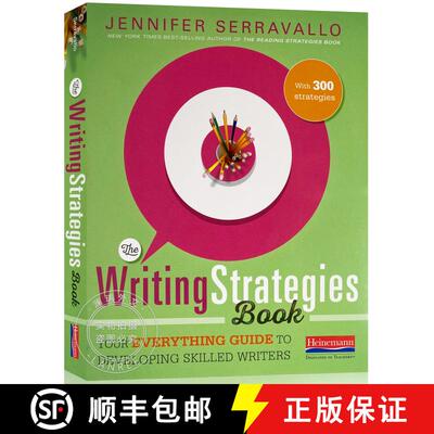 现货 写作技能训练 The Writing Strategies Book: Your Everything Guide to Developing Skilled Writers [9780325078229]