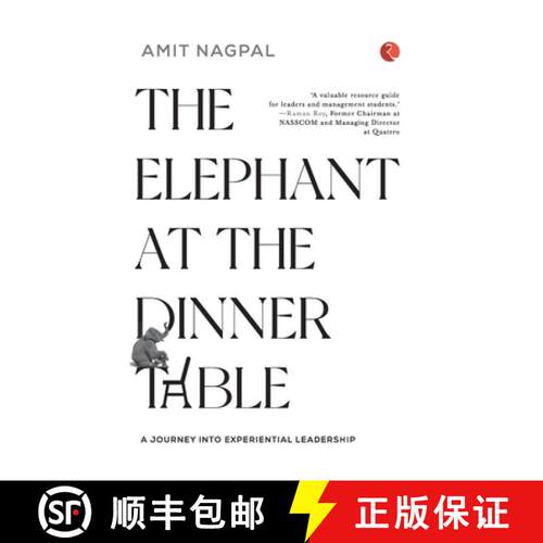 【3-4周达】精装 Elephant at the Dinner Table: A Journey Into Experiential Leadership [9789391256302]