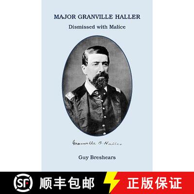 【3-4周达】Major Granville Haller: Dismissed with Malice [9780788438011]