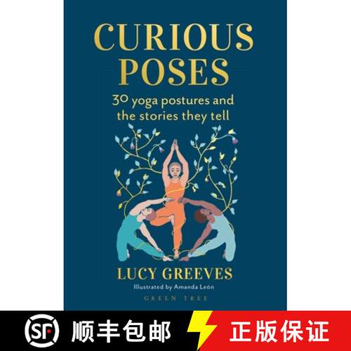 【3-4周达】Curious Poses : 30 Yoga Postures and the Stories They Tell [9781399426565]