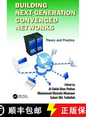 【3-4周达】Building Next-Generation Converged Networks: Theory and Practice [9781138198760]