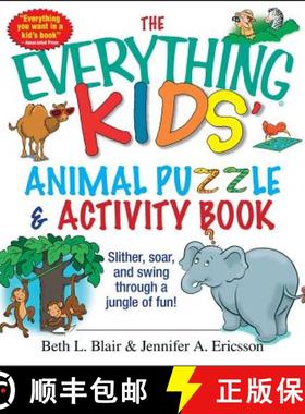 【3-4周达】The Everything Kids' Animal Puzzles & Activity Book: Slither, Soar, and Swing Through a Ju... [9781593373054]