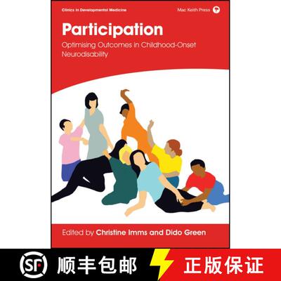 【3-4周达】精装 Participation - Optimising Outcomes In Childhood-Onset Neurodisability [Wiley医学] [9781911612162]