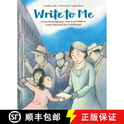 【3-4周达】Write to Me: Letters from Japanese American Children to the Librarian They Left Behind [9781623541118]