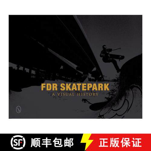 【3-4周达】精装 FDR Skatepark: A Visual History: A Visual History [9780764341106]