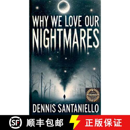 【3-4周达】Why We Love Our Nightmares [9798230275091]