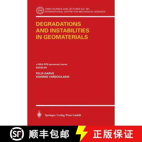 【3-4周达】Degradations and Instabilities in Geomaterials [9783211219362]