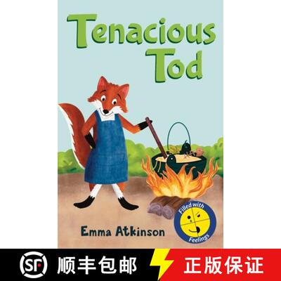 【3-4周达】Tenacious Tod - A Children's Book Full of Feelings: A Story to Help 3-6 Year Old Children ... [9781739978662]