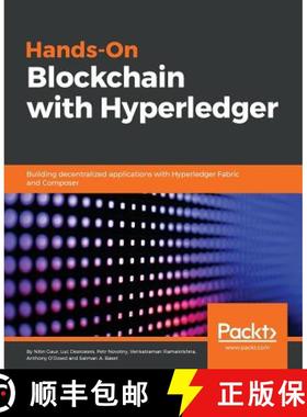 预订 Hands-on Blockchain with Hyperledger: Building decentralized applications with Hyperledger Fabri... [9781788994521]