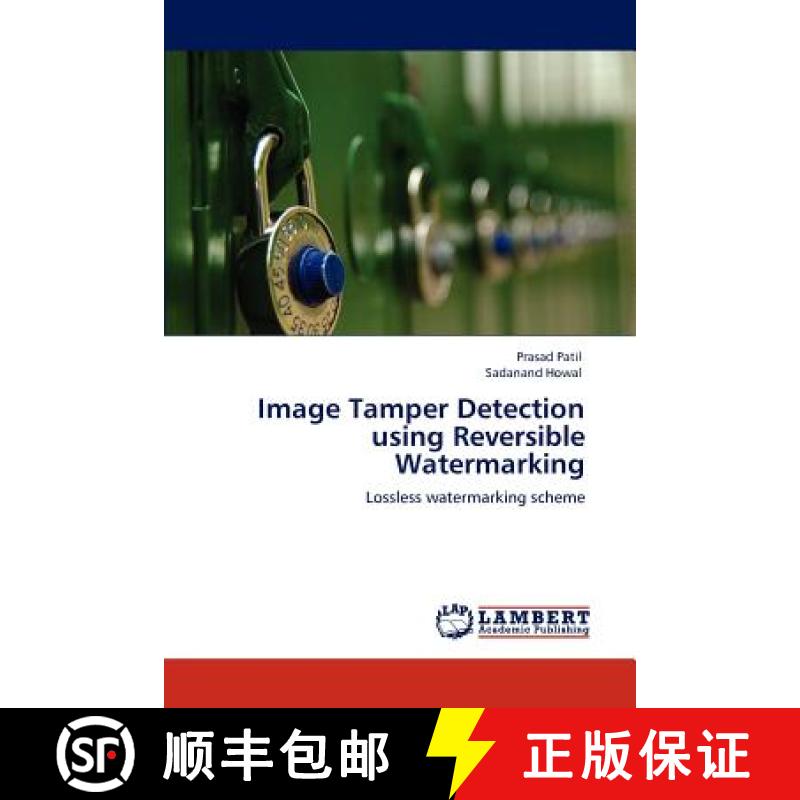预订 Image Tamper Detection using Reversible Watermarking [9783845473833]