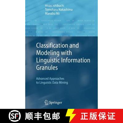 【3-4周达】Classification and Modeling with Linguistic Information Granules : Advanced Approaches to ... [9783642058608]