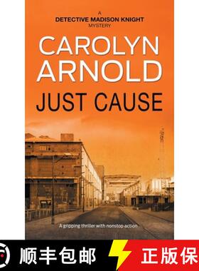 【3-4周达】Just Cause: A nail-biting crime thriller packed with heart-pounding twists [9781998095117]